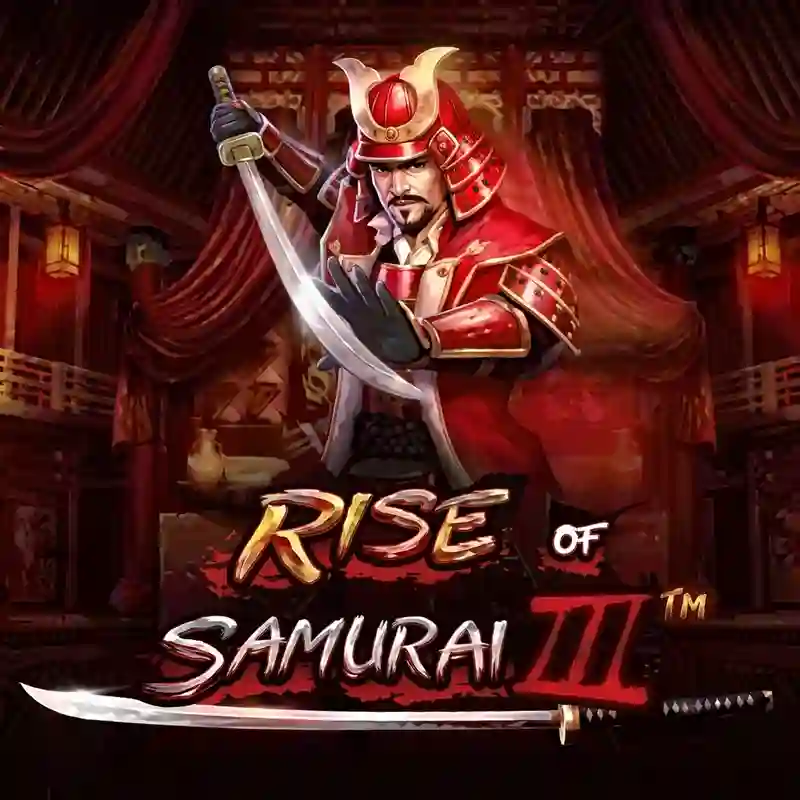 Rise Of Samurai III  - (Không bao gồm Nhật Bản)